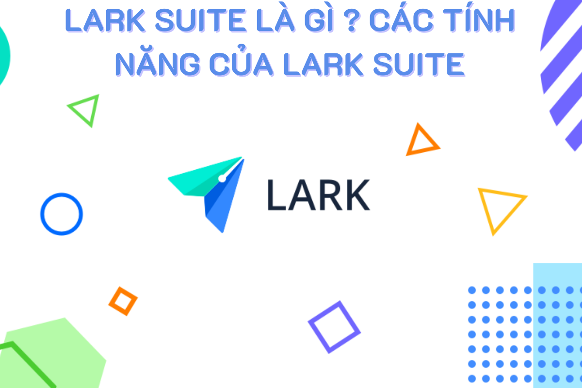 ohdayroi-lark-suite-la-gi